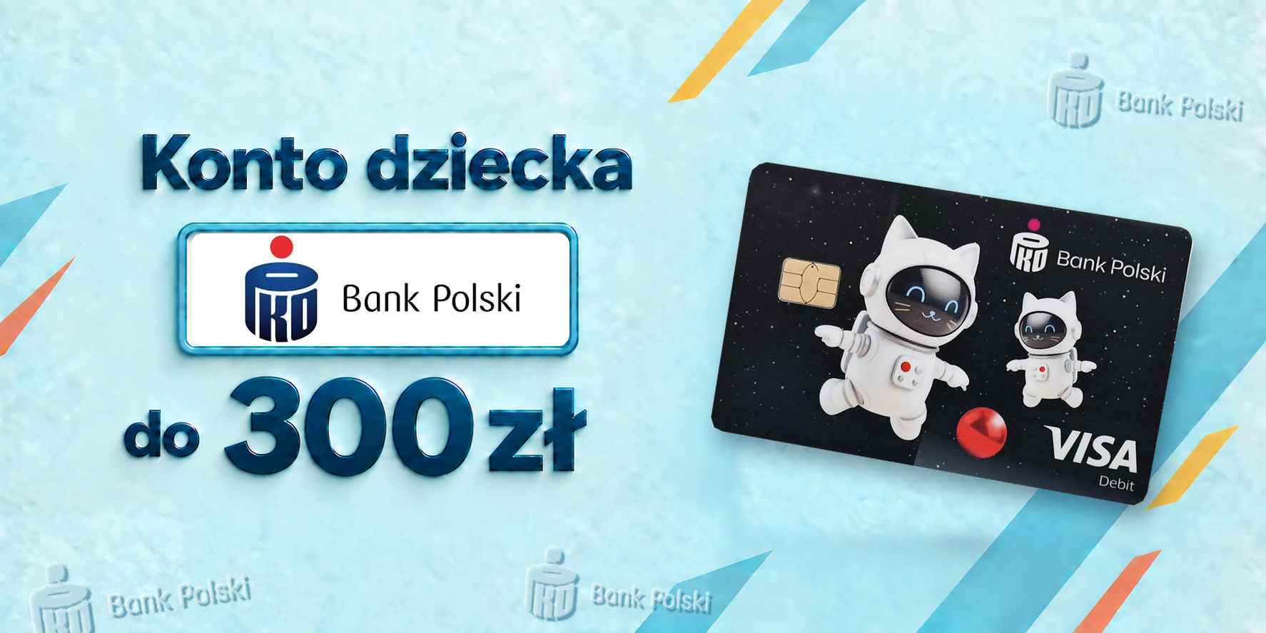 Promocja konta dla dziecka 0–17 lat w PKO BP: do 300 zł z kodem PROSTO